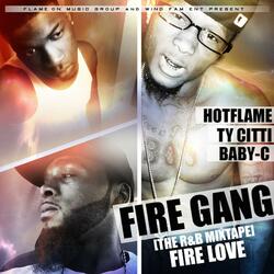 Fire Love (feat. Ty Citti & Baby C)