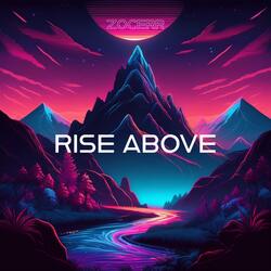 RISING ABOVE