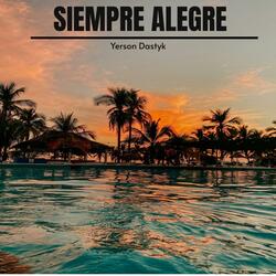 SIEMPRE ALEGRE