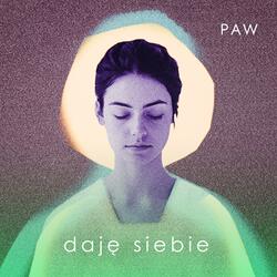 Daję siebie