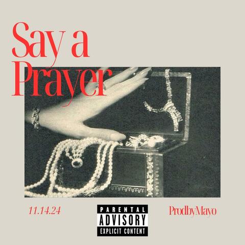 Say a Prayer
