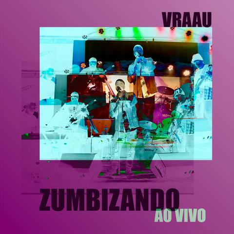 Zumbizando (Ao Vivo)