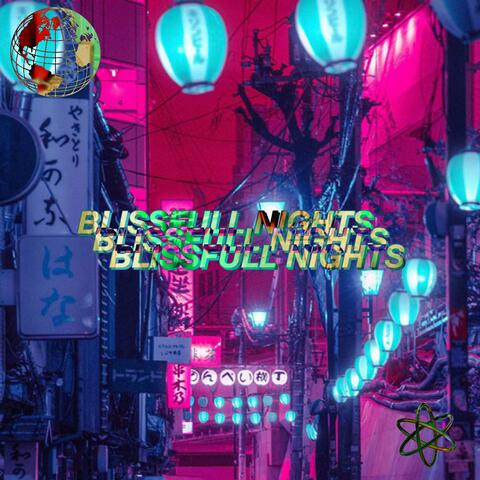 Blissful Nights