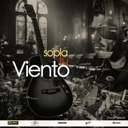 Sopla tu Viento Sobre mi (Studio Version)