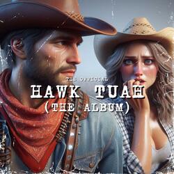 The Hawk Tuah