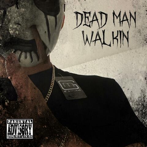 Dead Man Walkin
