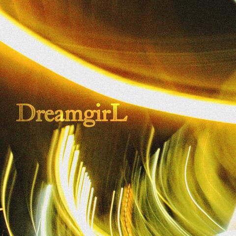 DreamgirL