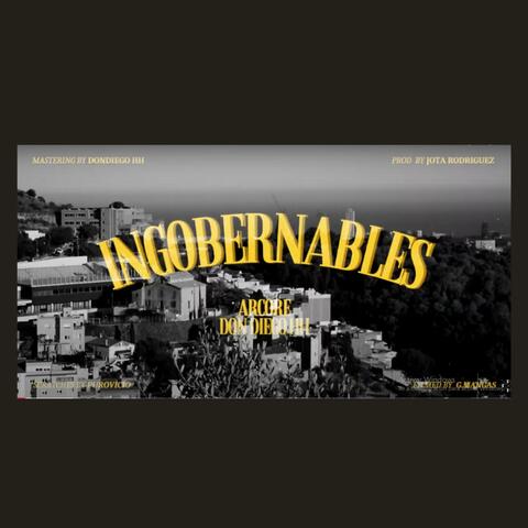 Ingobernables (feat. Arcore & Puro vicio)