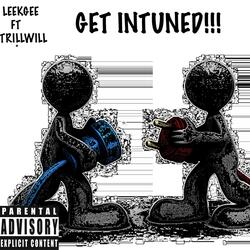 Get Intuned (feat. Trillwill)