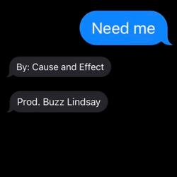 need me (feat. Prod. Buzz Lindsay)