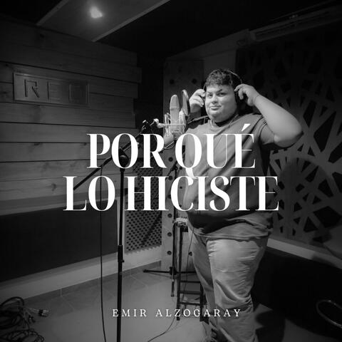 POR QUÉ LO HICISTE