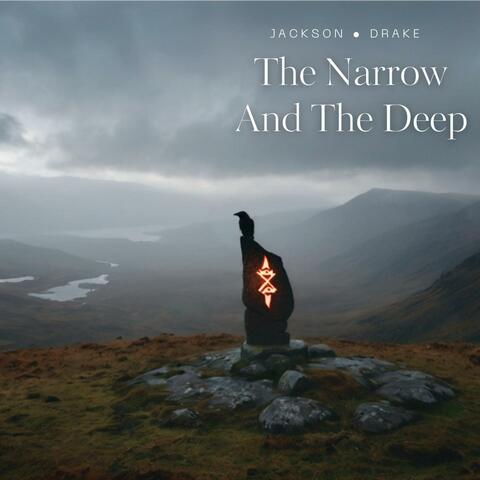 The Narrow And The Deep