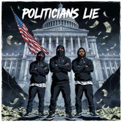 Politicians Lie