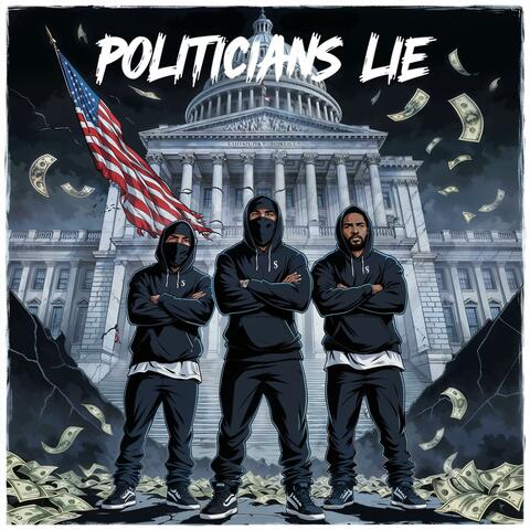 Politicians Lie