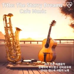31. The Starry Dreams (Classic Music)
