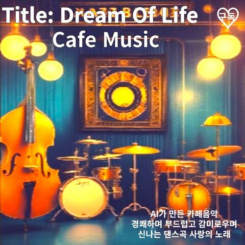 32. Dream Of Life (Classic Music)