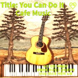21-1. You Can Do It (Classic Music)