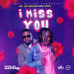 I Miss You (feat. Piksy)