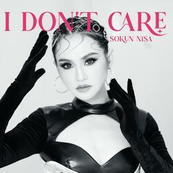 I Don't Care