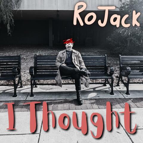 I Thought (Single Version)