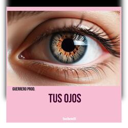 Tus Ojos