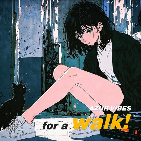 Go! Go! Go! for a Walk!