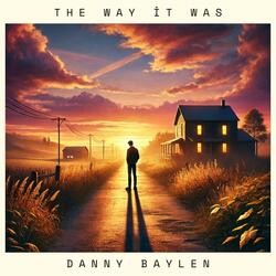 The Way It Was