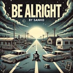 Be Alright