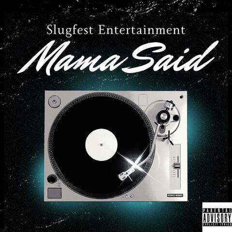 Mama Said