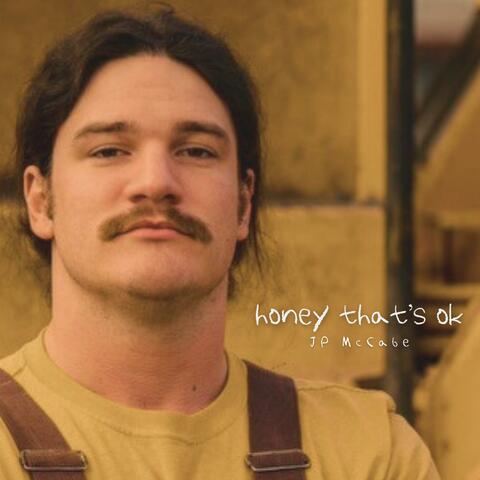 Honey That's OK