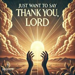 Just Wanna Say