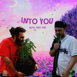Into you (feat. Cha Chi)