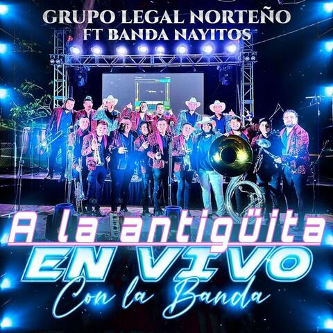 A la antiguita (feat. Banda Nayitos)