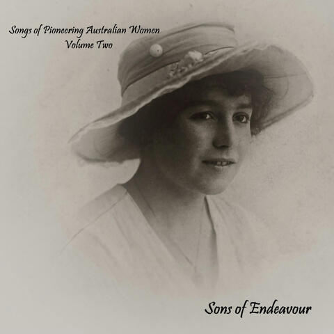 Songs of Pioneering Australian Women Volume Two