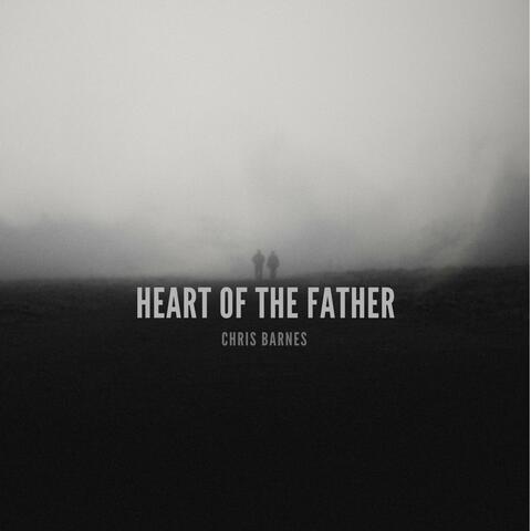 Heart of The Father