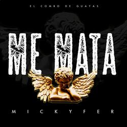 ME MATA (feat. Sacre on the beat)