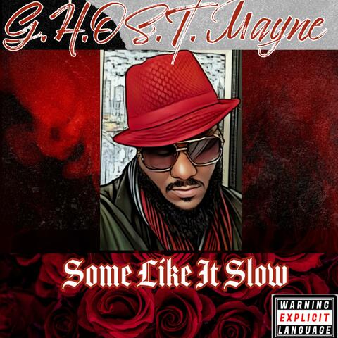 Some Like It Slow