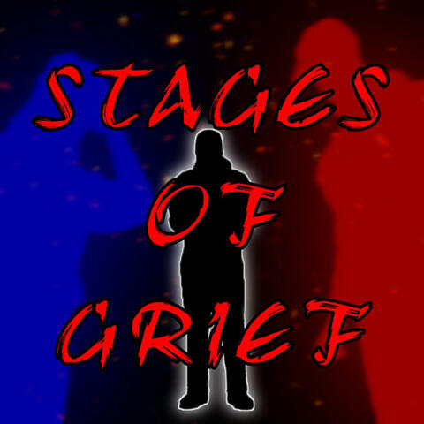 STAGES OF GRIEF