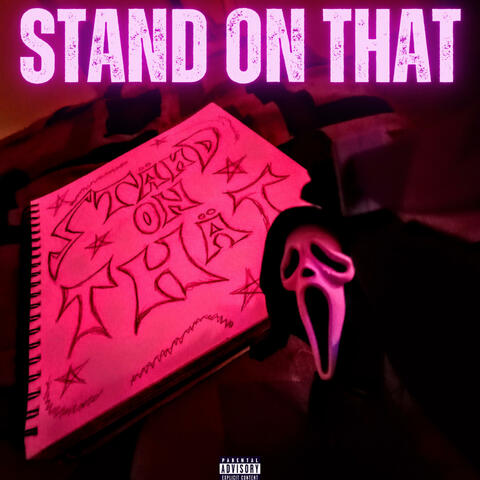Stand On That