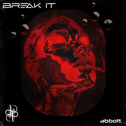 Break It (Extended)