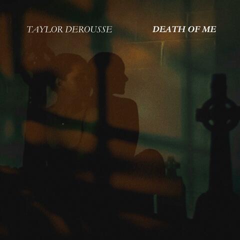 Death Of Me