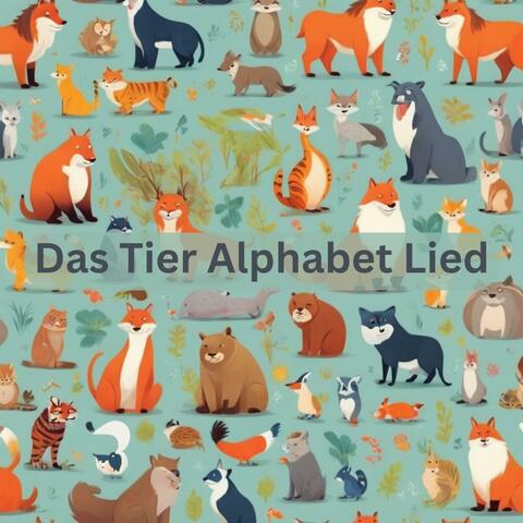 Das Tier Alphabet Lied