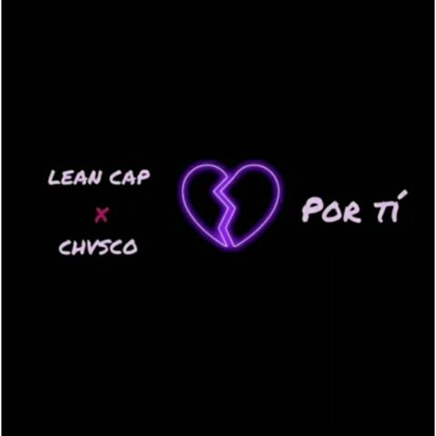 Por tí (feat. Lean cap )