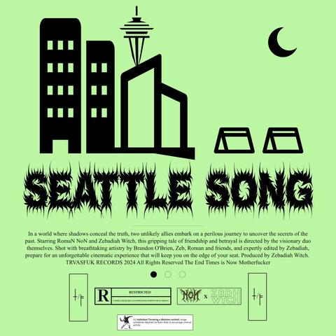 SEATTLE SONG (feat. Zebadiah Witch)