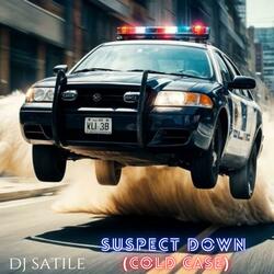 suspect down(cold case)