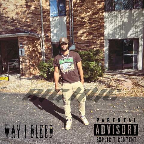 Way I Bleed
