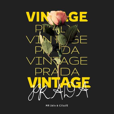 Vintage Prada (feat. CJizzlE)