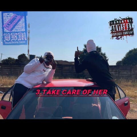Take care of her