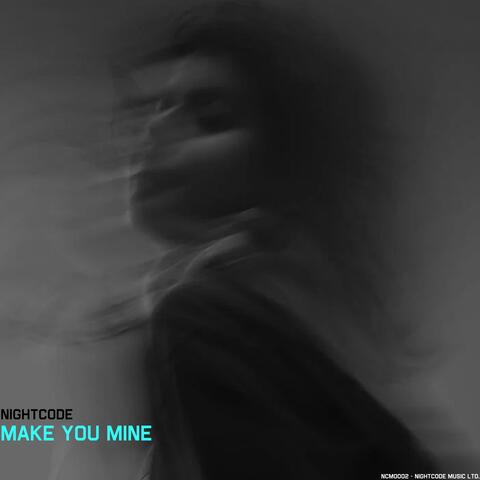 Make You Mine