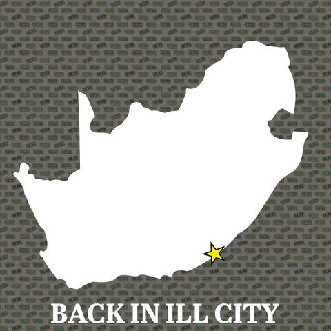Back In ILL City (feat. King Sozi)